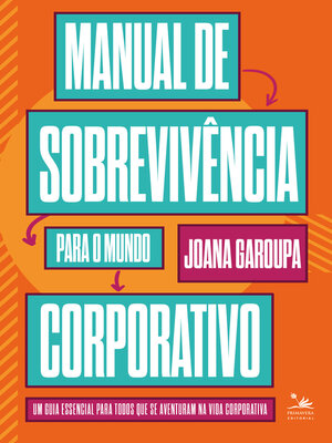 cover image of Manual de Sobrevivência para o Mundo Corporativo